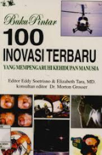 Image of 100 Inovasi Terbaru yang Mempengaruhi Kehidupan Manusia