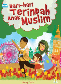 Image of Hari Hari Terindah Anak Muslim